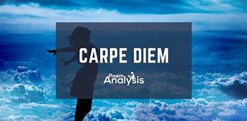 carpe diem